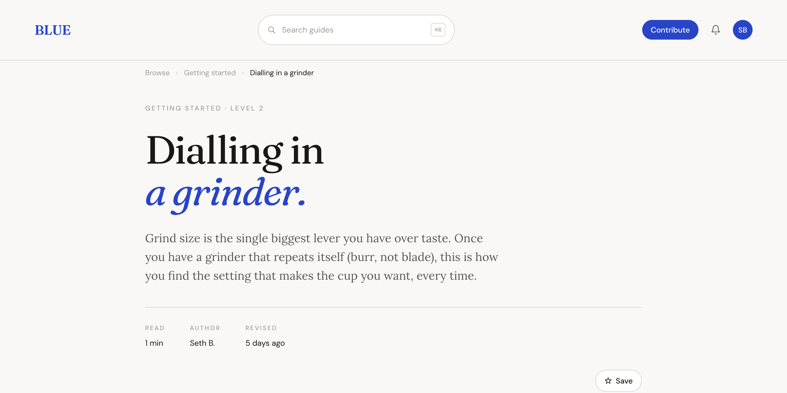 A published BlueSystem guide, "Dialling in a grinder", with its level, standfirst, reading time and last-revised date
